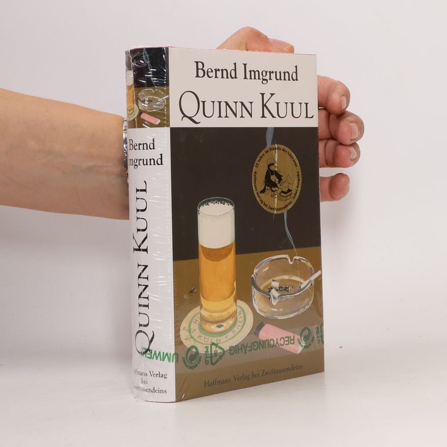 Bernd Imgrund Quinn Kuul. Roman