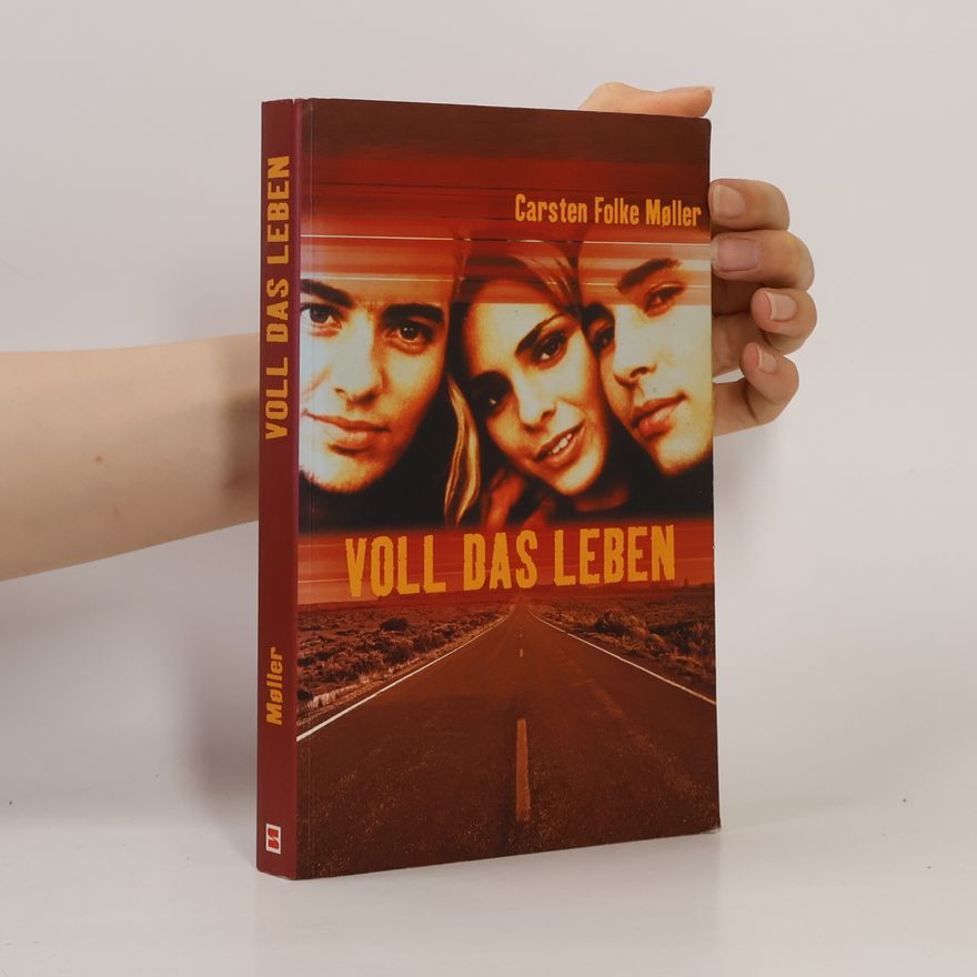 Carsten Folke Møller Voll das Leben