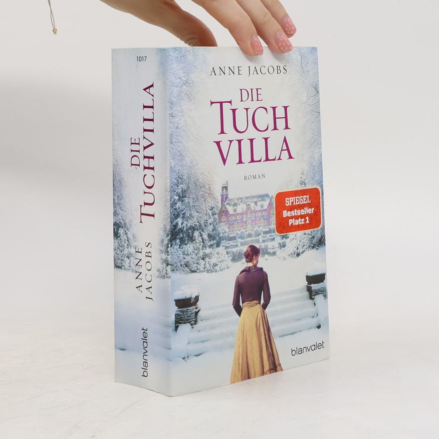 Anne Jacobs Die Tuchvilla