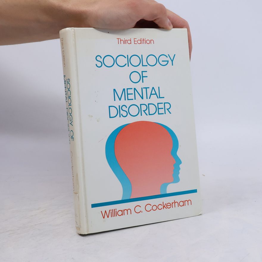 William C. Cockerham Sociology of Mental Disorder