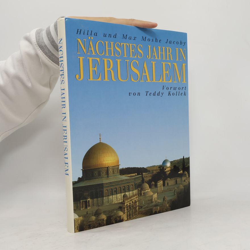 Teddy Kollek Nächstes Jahr in Jerusalem