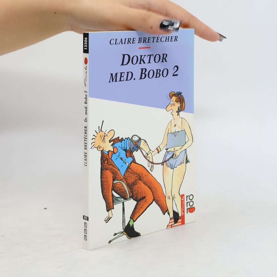 Claire Bretécher Dr. med. Bobo 2.