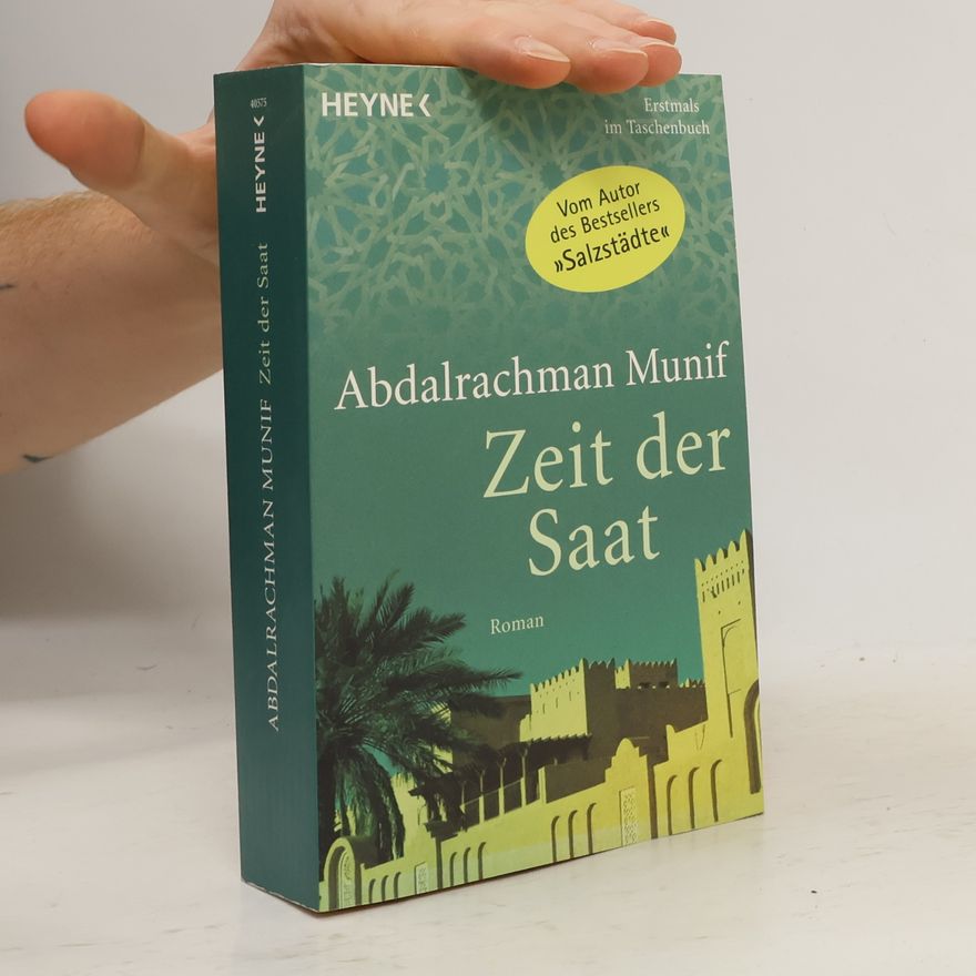 Abdul Rahman Munif Zeit der Saat