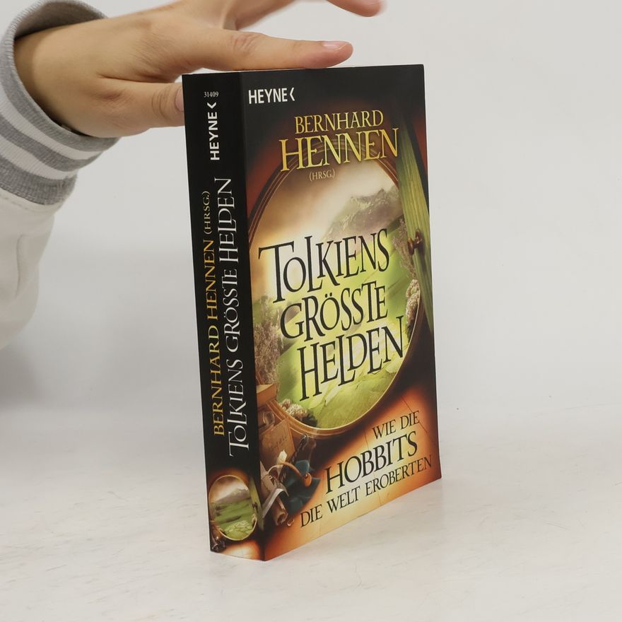 Bernhard Hennen Tolkiens größte Helden