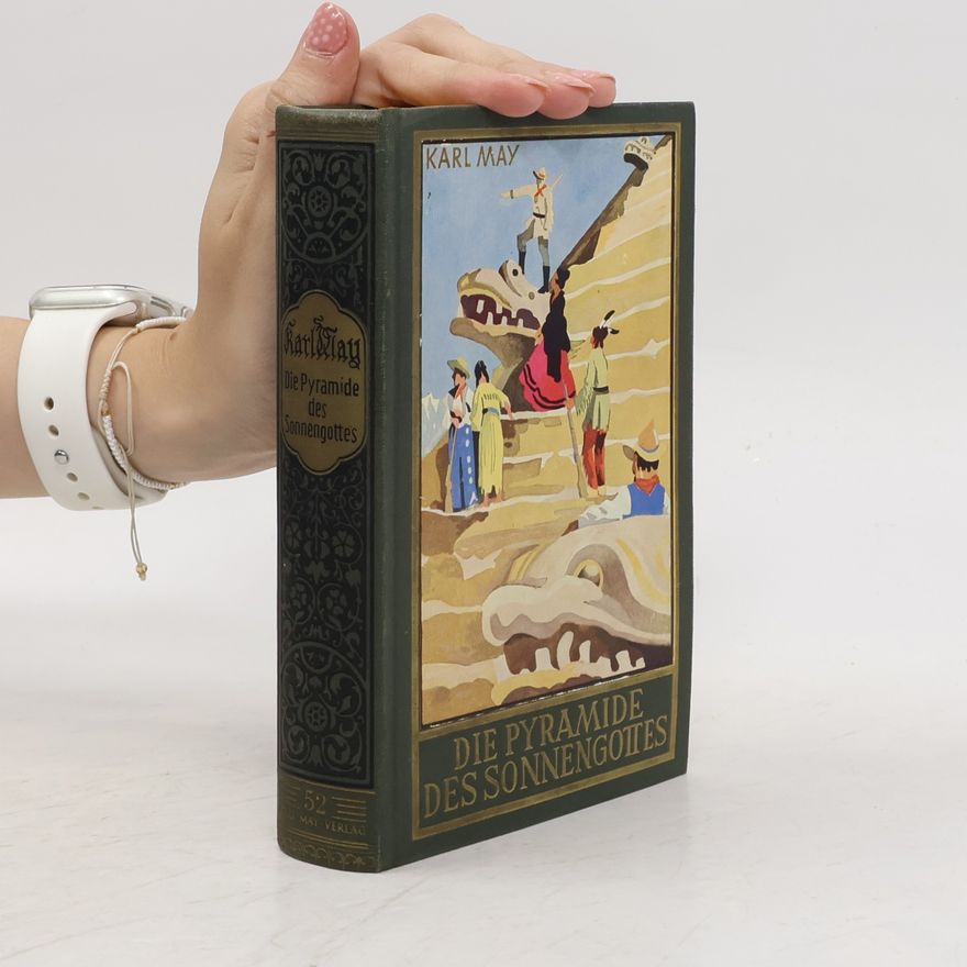 Karl May Die Pyramide des Sonnengottes