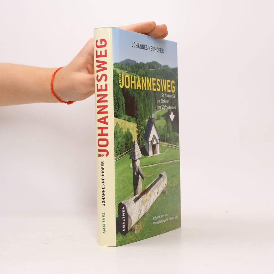 Johannes Neuhofer Der Johannesweg