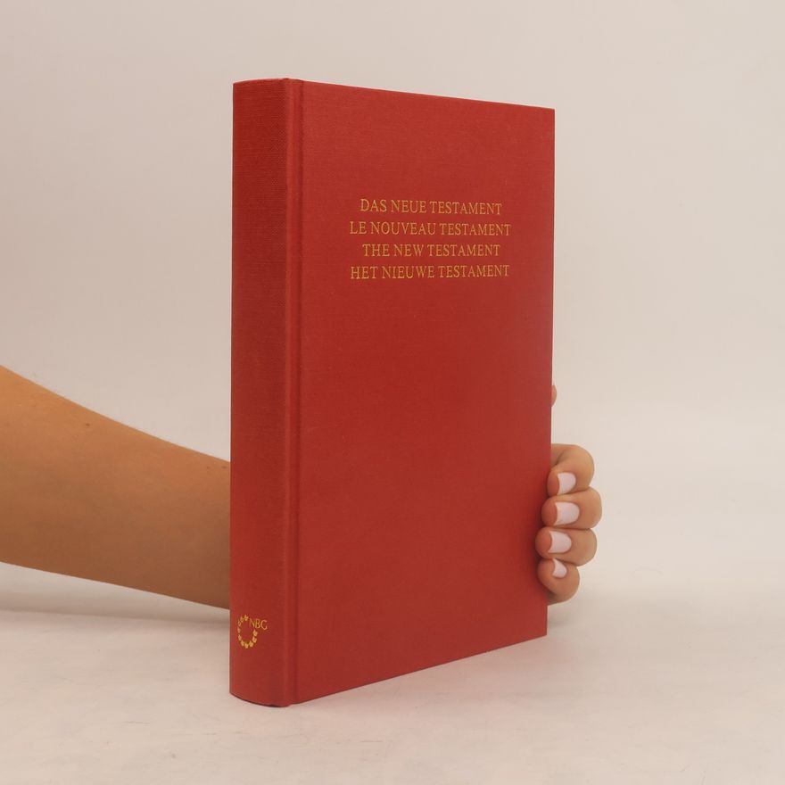 Autorenkollektiv Das Neue Testament, Le Nouveau Testament, The New Testament, Het Nieuwe Testament