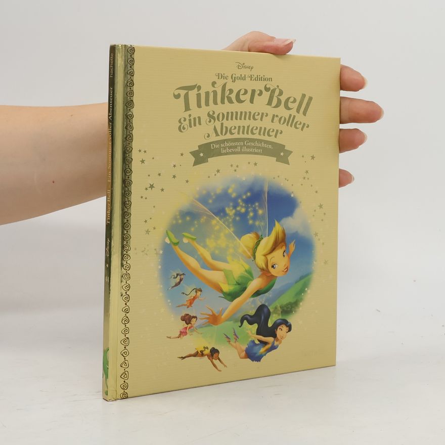 Walt Disney Die Gold Edition 44. Tinkerbell. Ein Sommer voller Abenteuer