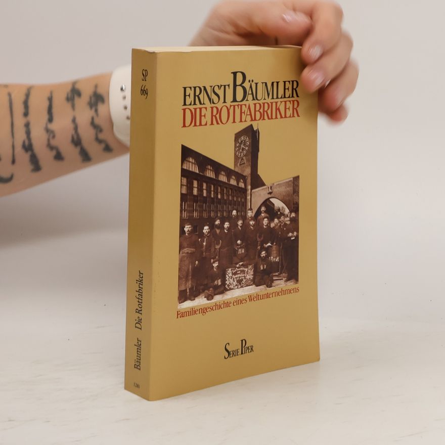 Ernst Bäumler Die Rotfabriker