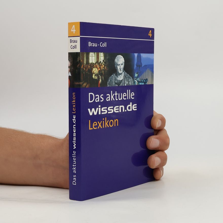 Auteurscollectief Das aktuelle wissen.de Lexikon 4. Brau-Coll