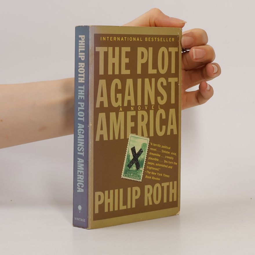 Philip Roth The Plot Against America