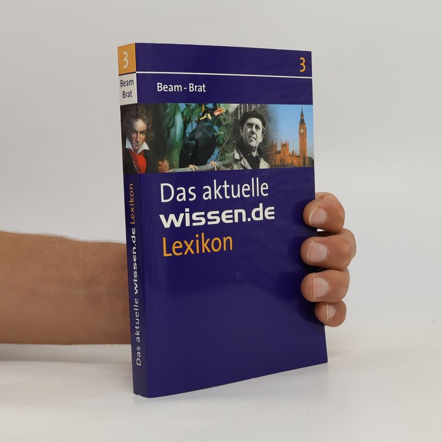 Auteurscollectief Das aktuelle wissen.de Lexikon 3. Beam-Brat
