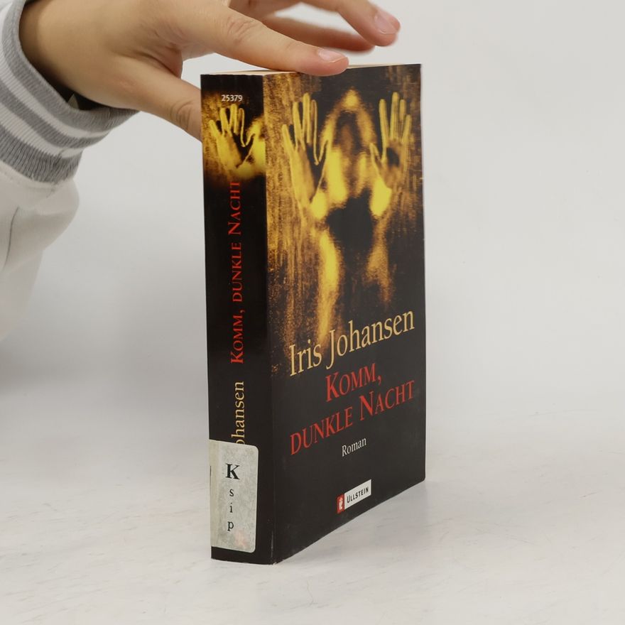 Iris Johansen Komm, dunkle Nacht