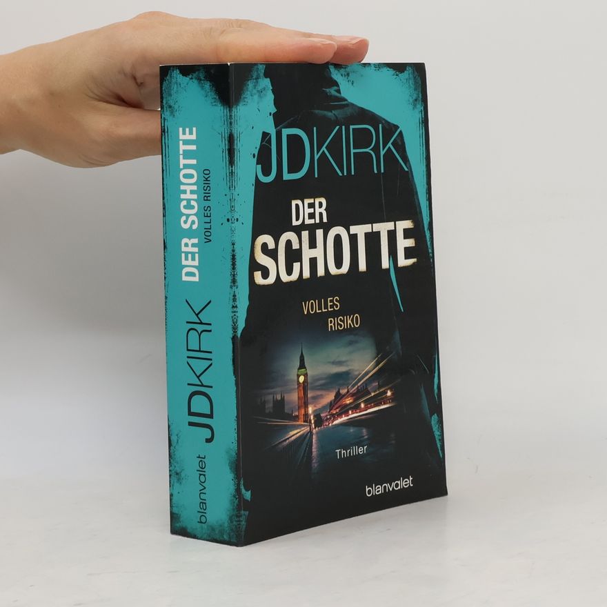 Jd Kirk Der Schotte. Volles Risiko