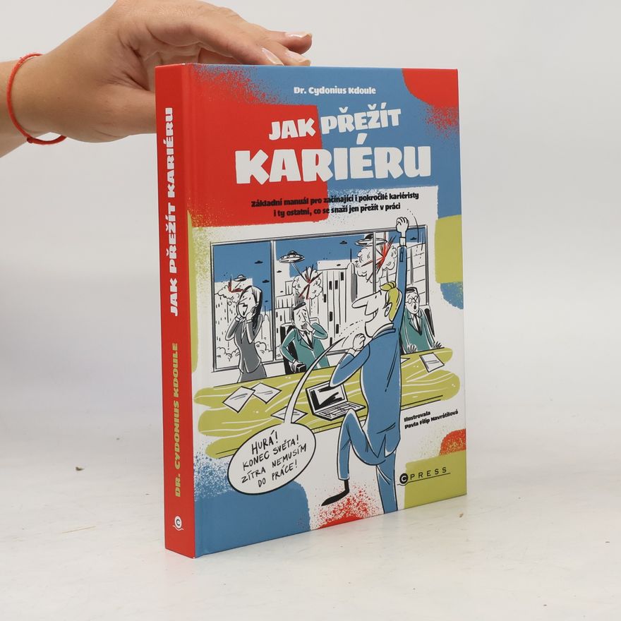 Cydonius Kdoule Jak přežít kariéru