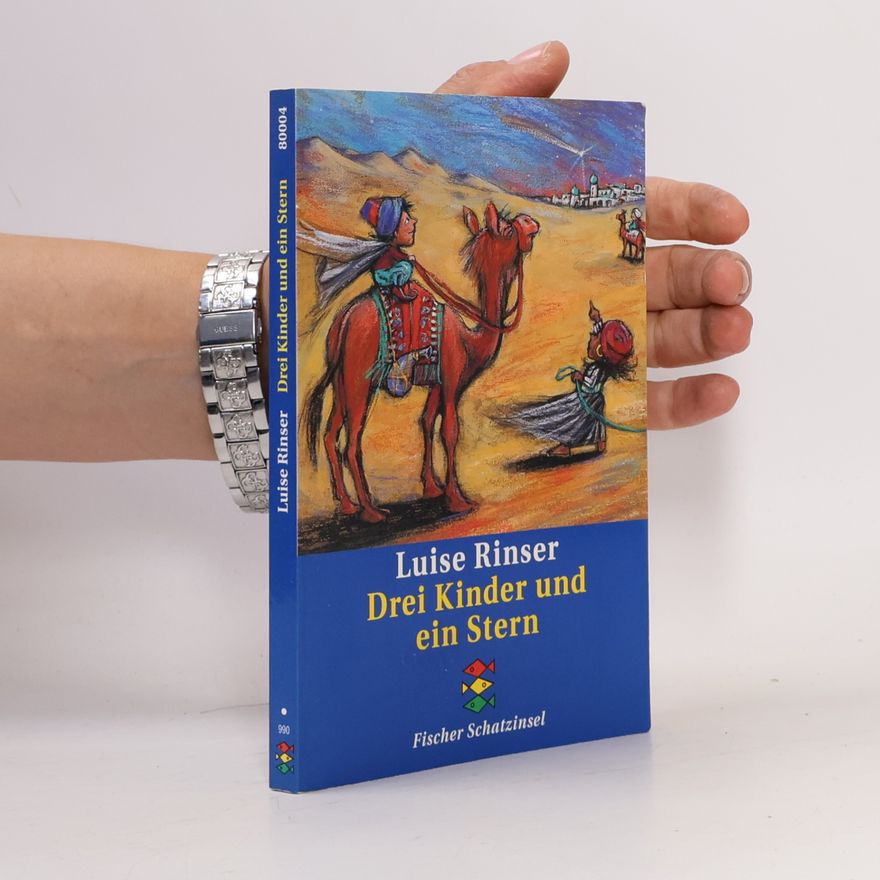 Luise Rinser Drei Kinder und ein Stern