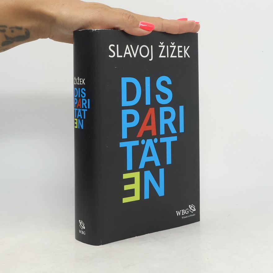 Slavoj Žižek Disparitäten
