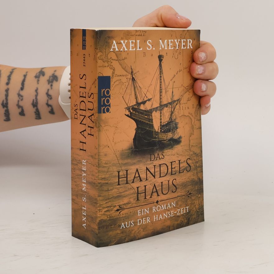 Axel Meyer Das Handelshaus
