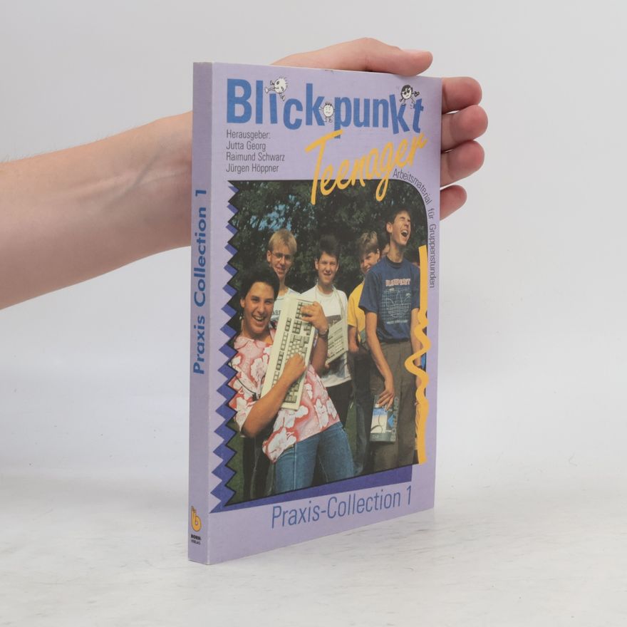 Schwarz, Raimund Praxis Collection 1: Blickpunkt Teenager