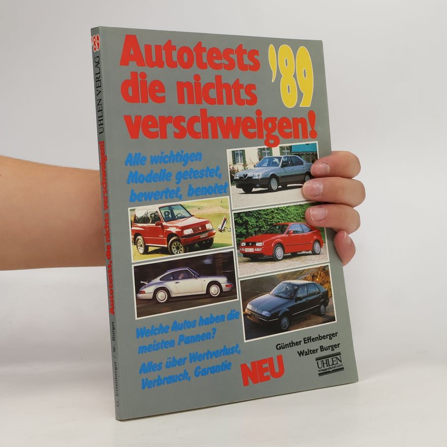 Günther Effenberger Autotests, die nichts verschweigen. Ausgabe 1989