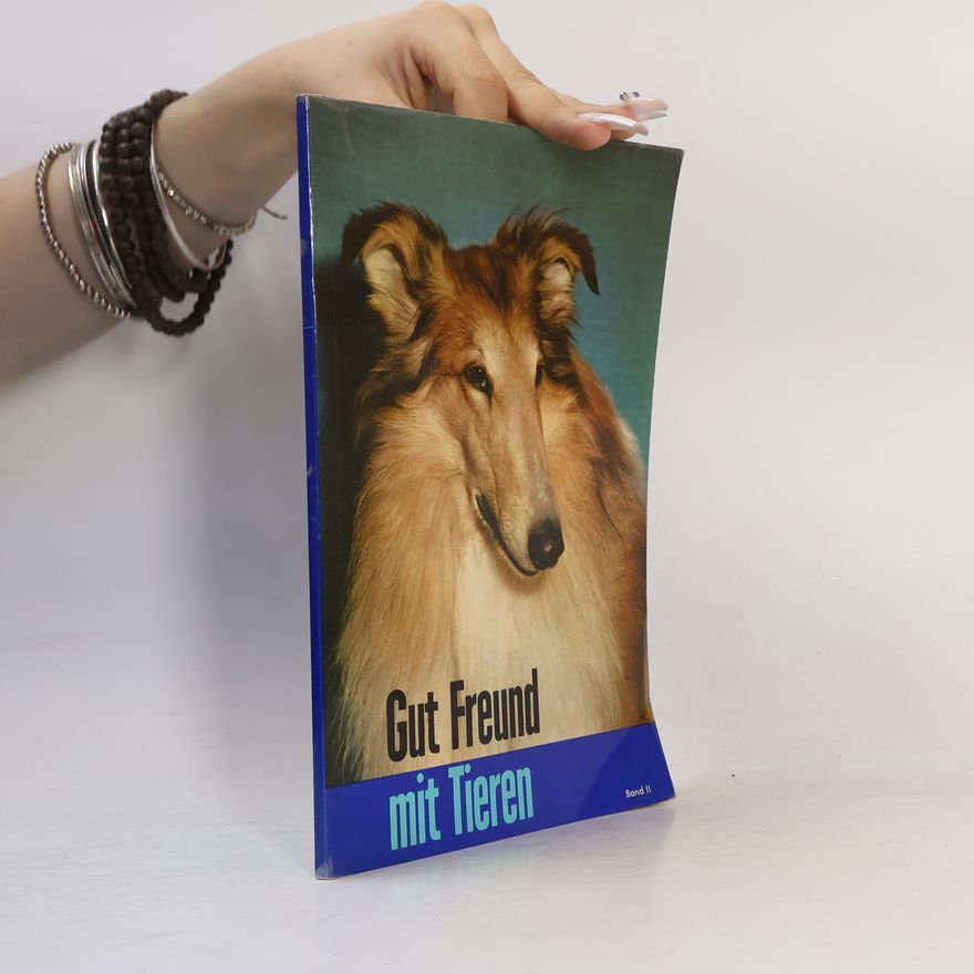 Autorenkollektiv Gut Freund mit Tieren. Serie 18