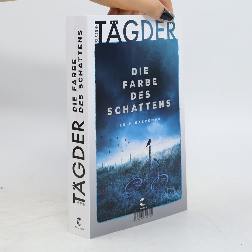 Susanne Tägder Die Farbe des Schattens