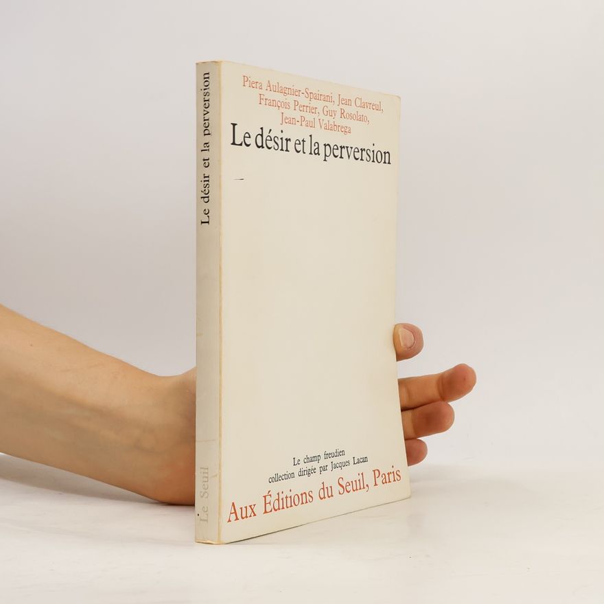 Autorenkollektiv Le désir et la perversion