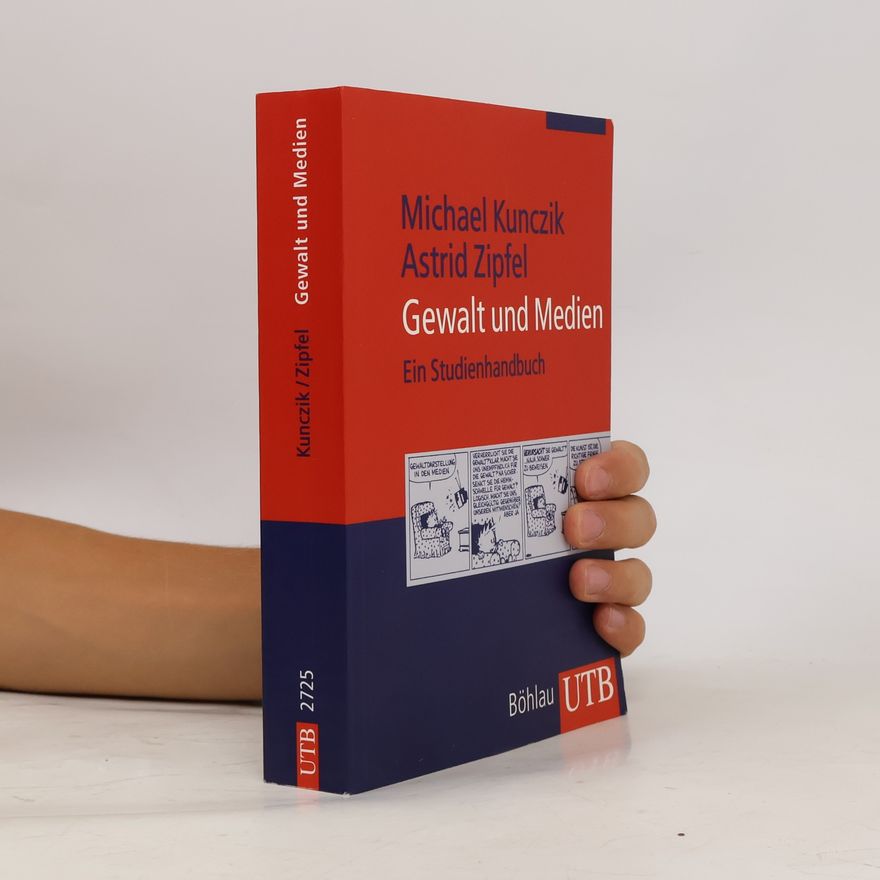 Michael Kunczik Gewalt und Medien