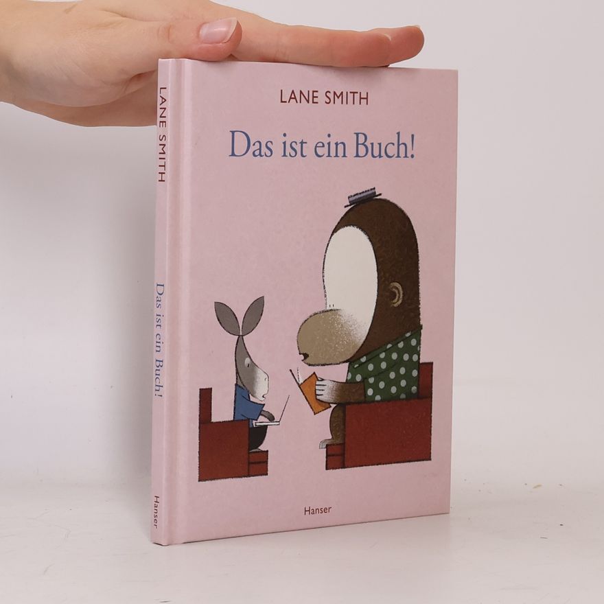 Lane Smith Das ist ein Buch!