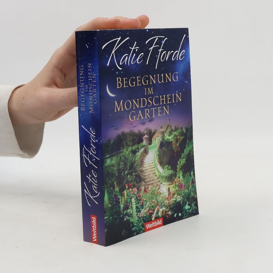 Katie Fforde Begegnung im Mondscheingarten