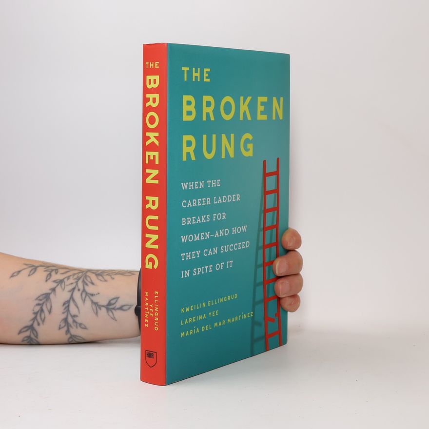 Lareina Yee The Broken Rung