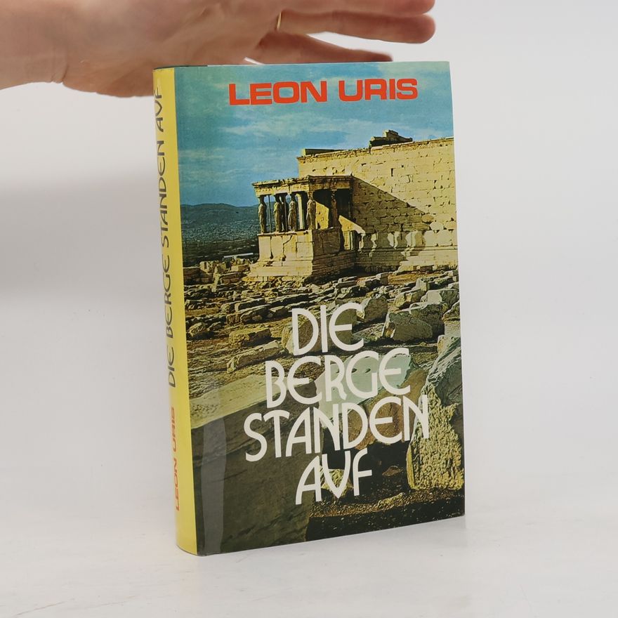 Leon Uris Die berge standen auf