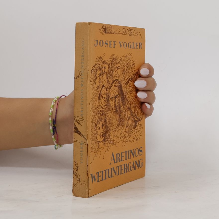 Josef Vogler Aretinos Weltuntergang