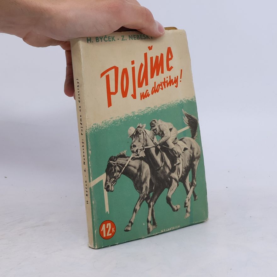 Zdeněk Nebeský Pojďme na dostihy!