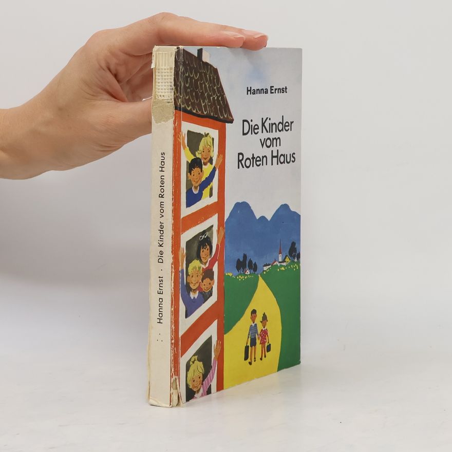 Hanna Ernst Die Kinder vom Roten Haus