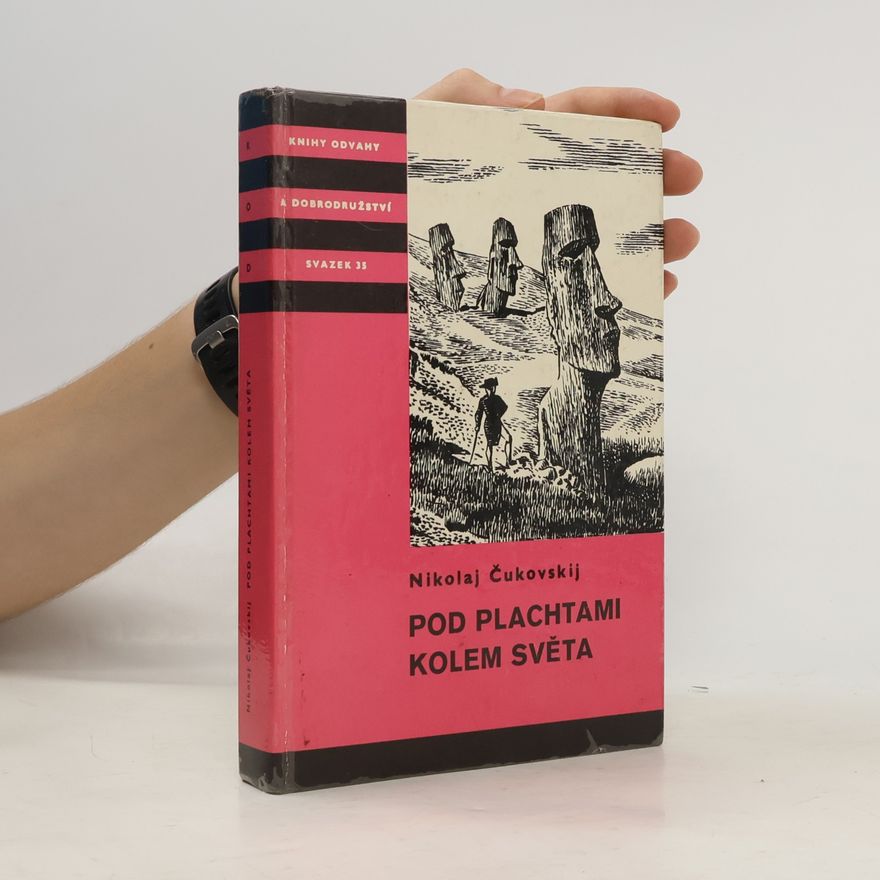 Nikolaj Kornejevič Čukovskij Pod plachtami kolem světa
