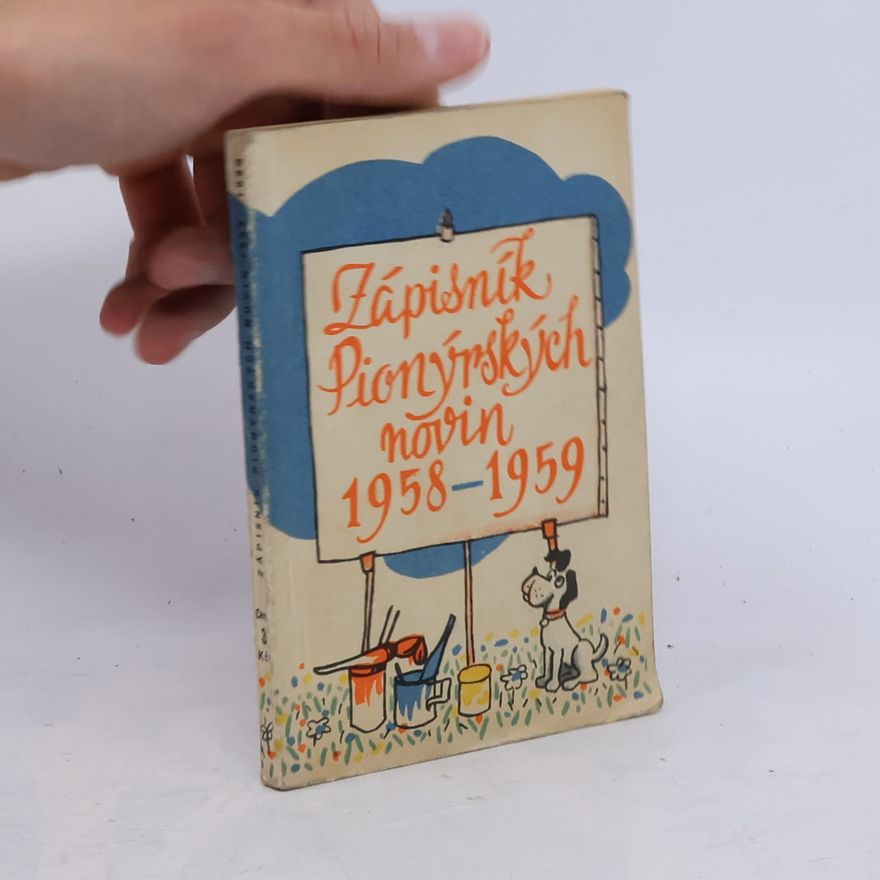 Autorenkollektiv Zápisník Pionýrských novin 1958-1959