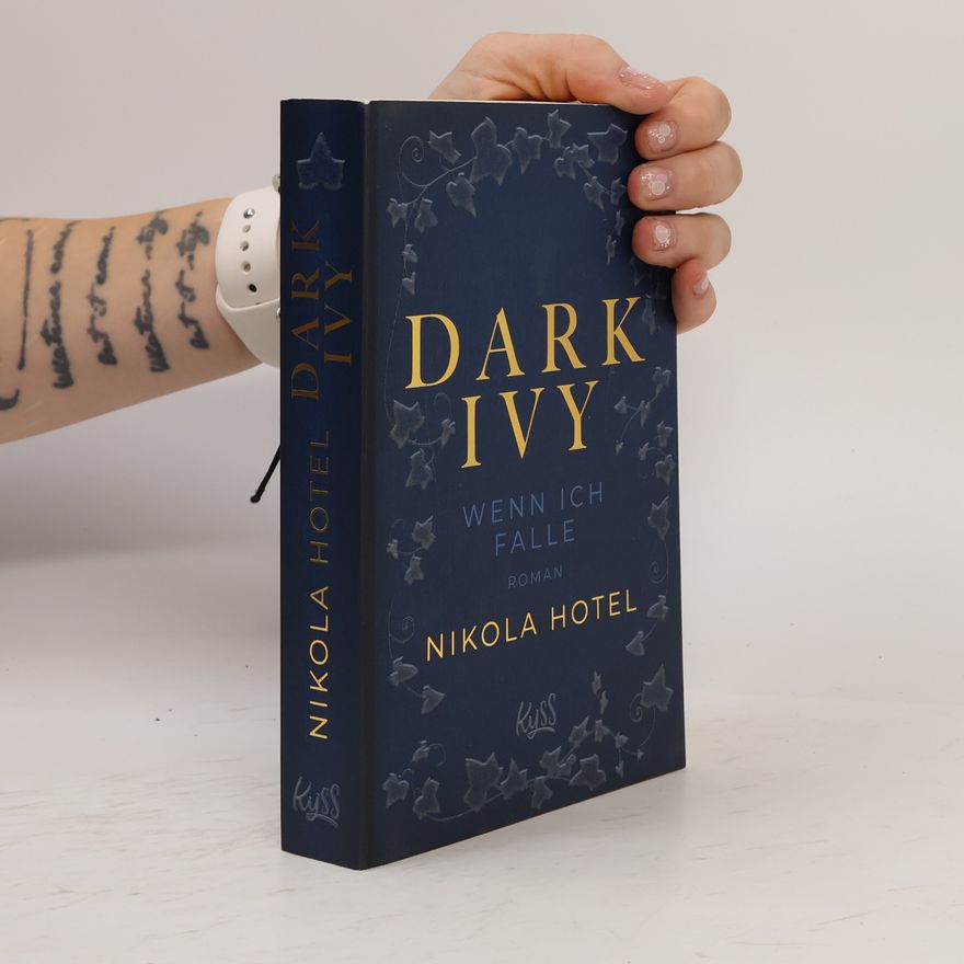 Nikola Hotel Dark Ivy - Wenn ich falle
