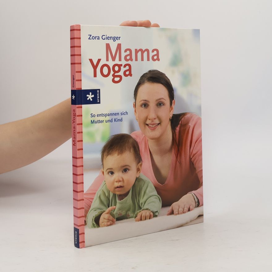 Zora Gienger Mama-Yoga