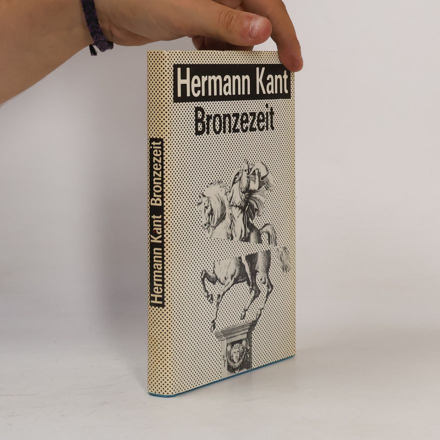 Hermann Kant Bronzezeit