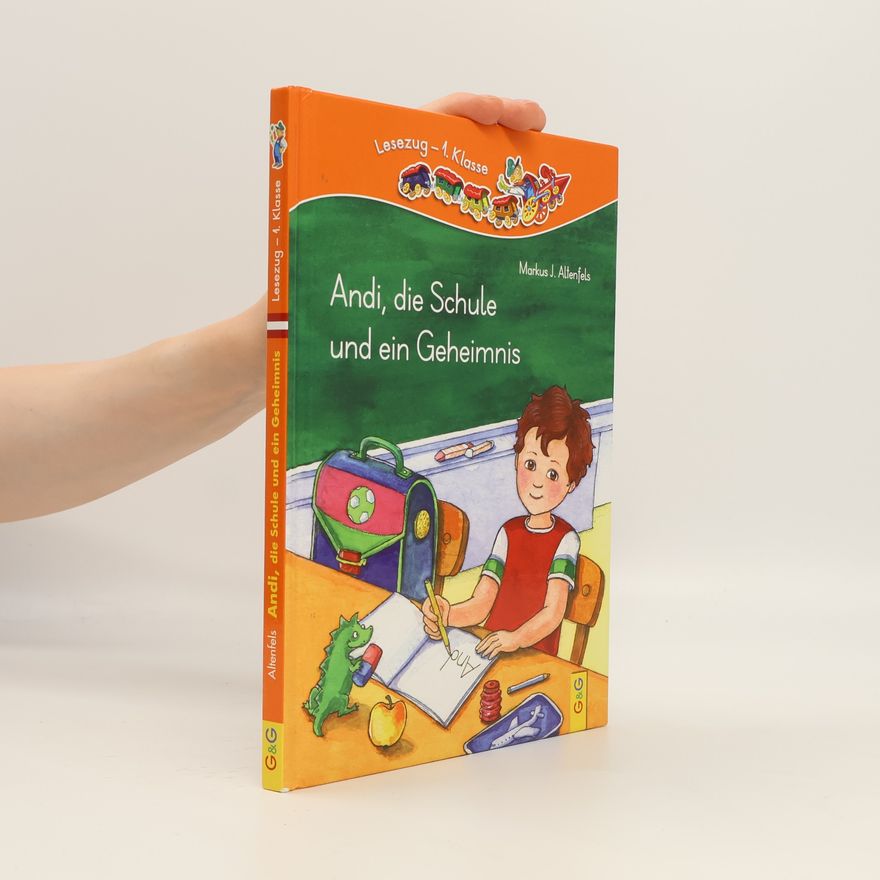 Markus Altenfels Andi, die Schule und ein Geheimnis