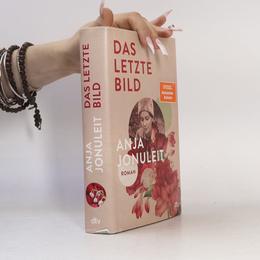 Anja Jonuleit Das letzte Bild