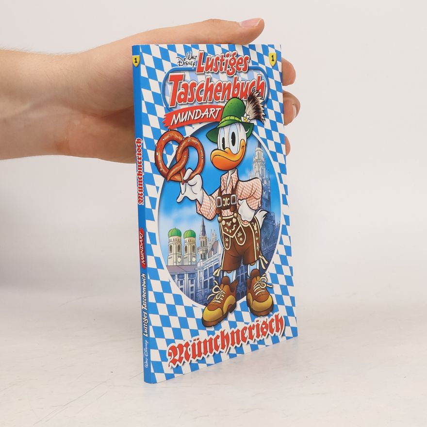 Walt Disney Lustiges Taschenbuch Mundart - Münchnerisch