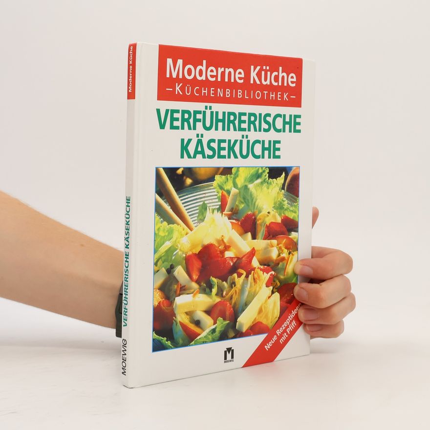 Claudia Boss Teichmann Verführerische Käseküche