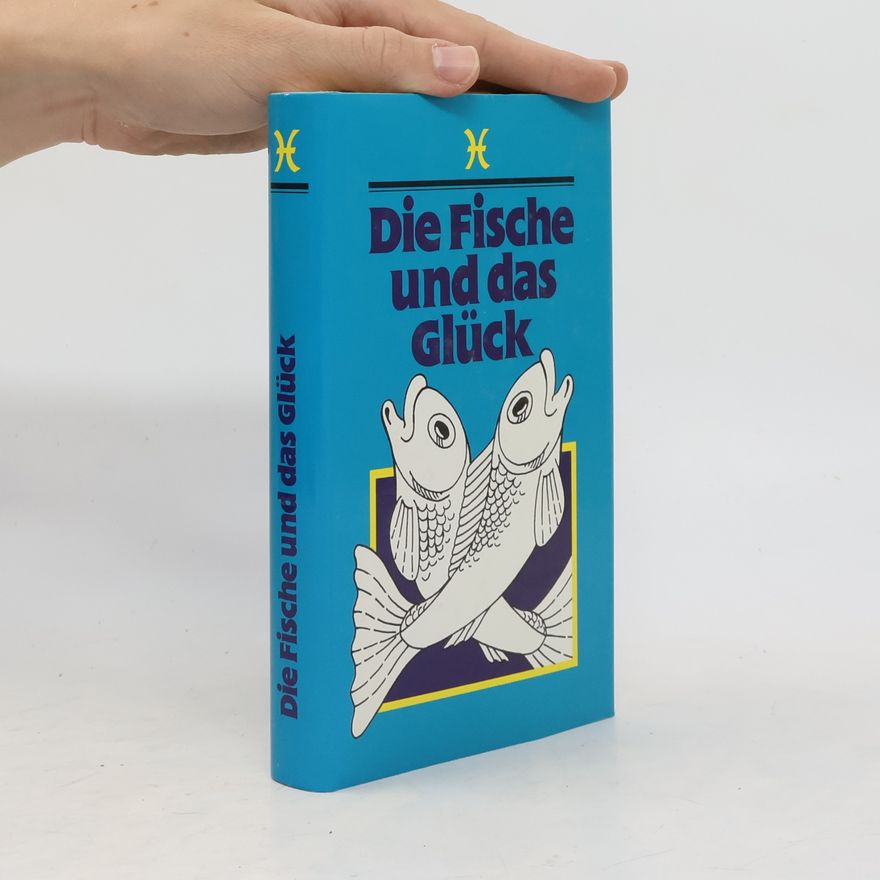 Autorenkollektiv Die Fische und das Glück