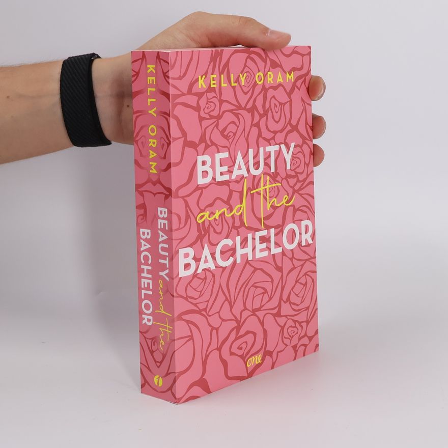 Kelly Oram Cinder & Ella-Universum - 1: Beauty and the Bachelor