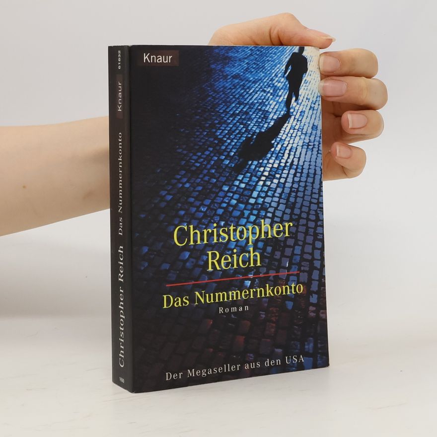 Christopher Reich Das Nummernkonto