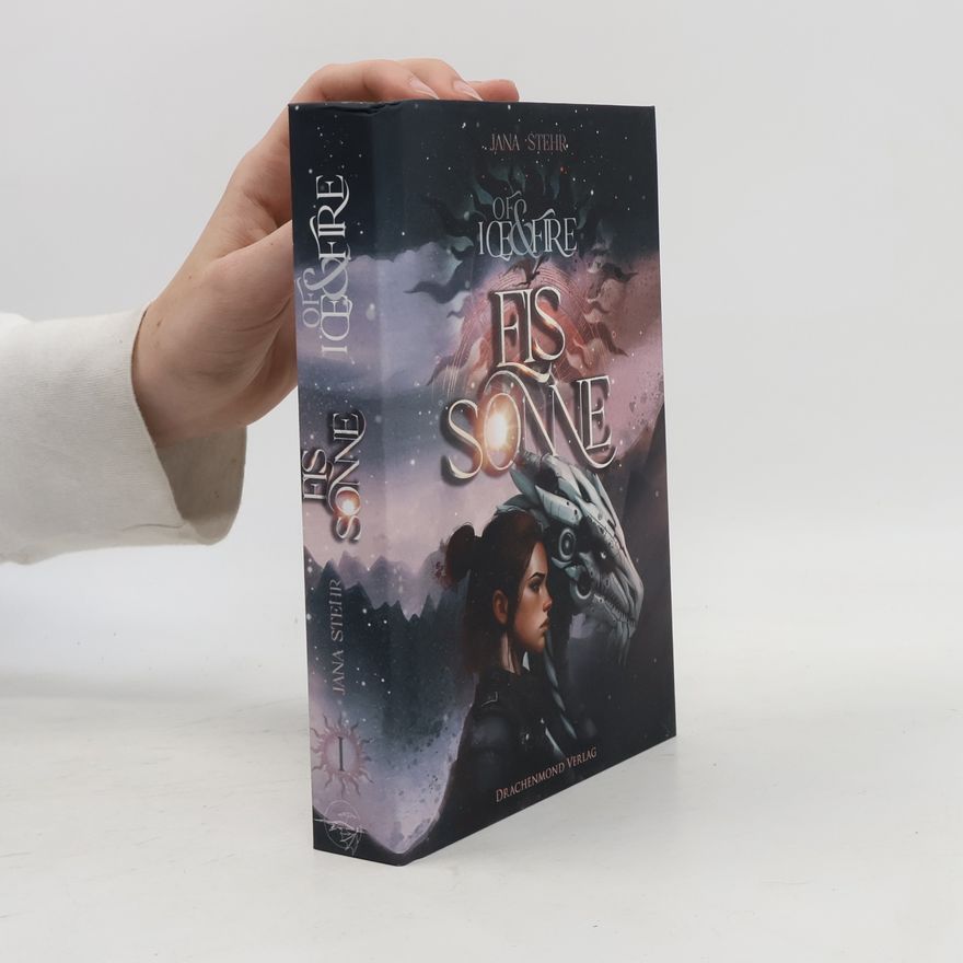 Jana Stehr Of Ice and Fire - Eissonne