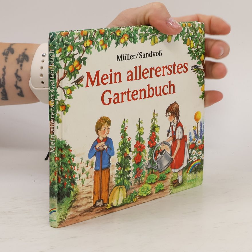 Renate Sandvoß Mein allererstes Gartenbuch