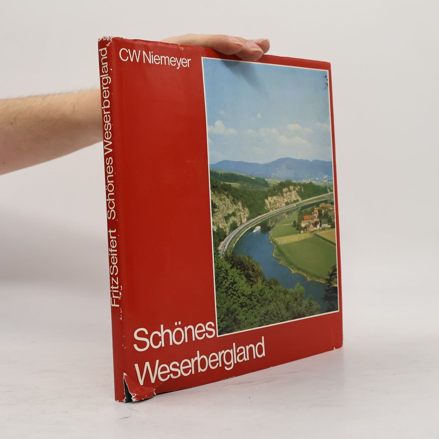 Fritz Seifert Schönes Weserbergland